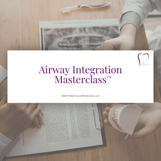 Airway Integration Masterclass™ Bundle - Root Cause Resolutions, LLC